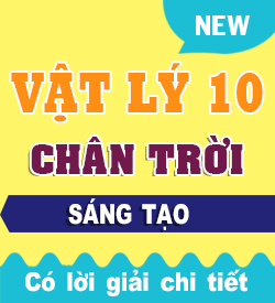 Vật lý 10 Mới (Chân trời Sáng tạo)